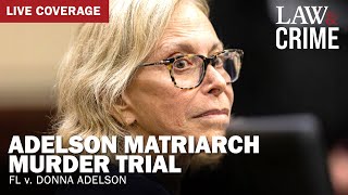 LIVE Adelson Matriarch Murder Trial — FL v Donna Adelson — Motions Hearing [upl. by Turk]