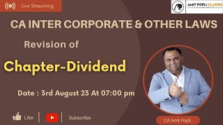 CA Inter Corporate amp Other Law  Lect 12  Revision of Dividend  CA Amit Popli [upl. by Brentt]