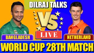 🟠 Live BAN vs NED live world cup ban vs World cup bangladesh vs Netherland live [upl. by Itsrik]