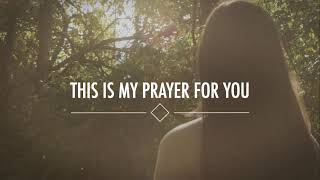 My Prayer For You Official Lyric Video  Alisa Turner [upl. by Atsirt]