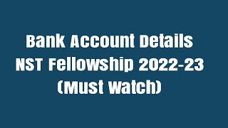 Bank Details  NST Fellowship Bil amp Information Form Fill Up  Updated Information [upl. by Billye]