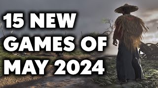 15 UPCOMING New Games of May 2024 You Need To Look Forward To [upl. by Yrrot877]