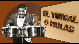 EL TIMBAL O PAILA [upl. by Enelrahc]