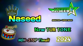 🥁Naseed Star Band🎹 New TUR TONE🎸NONSTOP Timali 🔊MOSER  VIPER MUSIC [upl. by Tahmosh]