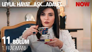 Leyla Hayat…Aşk…Adalet 11 Bölüm 1 Fragmanı [upl. by Llerahc90]