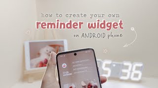 🍓 how to make your own reminder widget on your android phones using widgetopia [upl. by Morita]