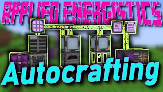 Applied Energistics 2 Autocrafting  Simplest Setup Tutorial  Minecraft Mod 116 [upl. by Terchie]