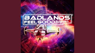 Badlands [upl. by Griffiths]