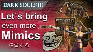 DS3 My ultimate troll  feat Mimics [upl. by Nylanna]