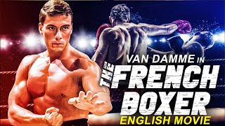 THE FRENCH BOXER  Van Damme In Superhit Hollywood Action Full English Movie HD  English Movies [upl. by Neelloc]