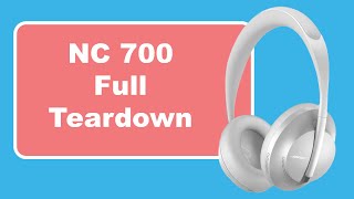 Bose NC 700 Headphones Full Teardown [upl. by Steep]