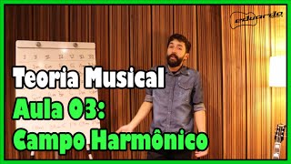 Curso de Teoria Musical  Aula 03 Campo Harmônico l Aula 44 [upl. by Oberon294]