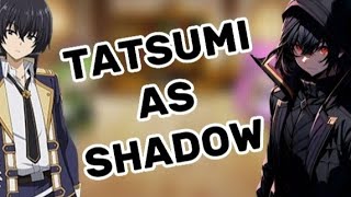 Akame ga kill react to Tatsumi as Shadow [upl. by Alekehs38]