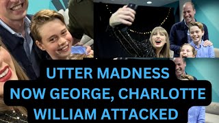 WHY ATTACK WILLIAM  GEORGE amp CHARLOTTE OVER THIS LATEST news royal taylorswift [upl. by Jobina]