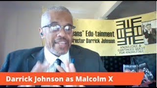 Interview with Actor Darrick Johnson aka portraying Brother Malcolm X [upl. by Kizzee783]