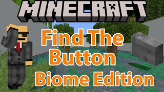 Minecraft Find The Button Biome Edition Find The Button Map [upl. by Aihpled748]