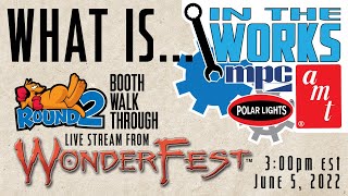 Round 2 Models Wonderfest 2022 Live Booth Walkthrough [upl. by Enyr]