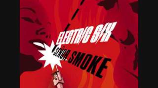 13 Electric Six  Radio Ga Ga Señor Smoke [upl. by Aiello]