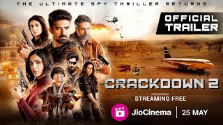 Crackdown2  Official Trailer JioCinema  Saqib Saleem  Sonali K  Shriya P Streaming Free 25 May [upl. by Belshin]