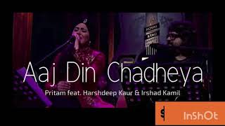 Aaj Din Chadheya  Love Aaj Kall Harshdeep Kaur  Lyrics [upl. by Nodnarbal]