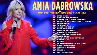 Ania Dąbrowska Album The Best Of  Ania Dąbrowska Greatest Hits [upl. by Ardua]