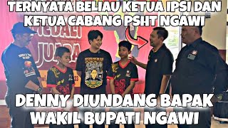 Denny diundang wakil Bupati Ternyata beliau ketua IPSI dan Ketua Cabang PSHT Ngawi [upl. by Ybreh]