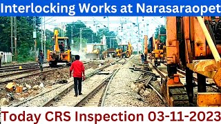 CRS inspection Today For commissioning Munamaka  Satulur  Interlocking Works at Narasaraopet [upl. by Ariaj]