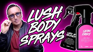 TOP10 LUSH BODY SPRAYS THAT YOU SHOULD TRY [upl. by Grearson]