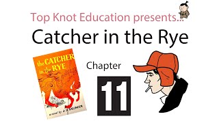 Catcher in the Rye Chapter 11 [upl. by Jablon]