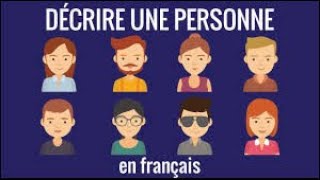 Decrire une personne  How to Describe a Person in French [upl. by Anikram]