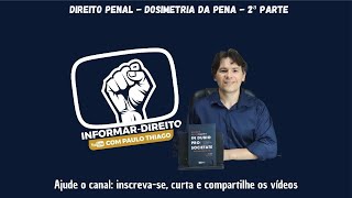 Dosimetria da Pena parte 2 [upl. by Gavini]