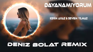 Dayan Dedin Bu Da Geçer Dedin  Remix  Kerim Araz amp Sevgim Yılmaz [upl. by Wadlinger138]