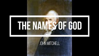 The Names of God Lesson 1 Speaker John Mitchell [upl. by Ainatnas965]