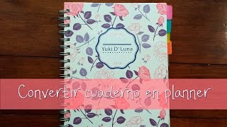 Convertir cuaderno en planner Primera parte  By Yuki D Luna [upl. by Heady]