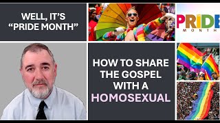 How To Share The Gospel With A Homosexual [upl. by Adikram]