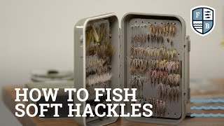 quotHow To Fish Soft Hacklesquot  Far Bank Fly Fishing School Episode 10 [upl. by Milore74]