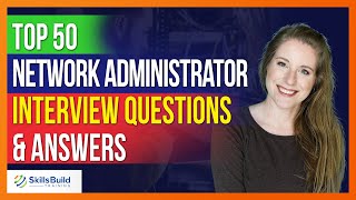 Top 50 🔥 Network Administrator Interview Questions and Answers [upl. by Oberheim]