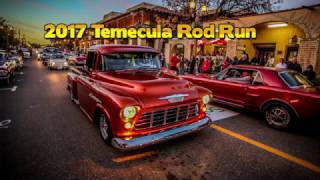 2017 Temecula Rod Run [upl. by Nikita796]