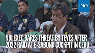 NBI exec bares threat by Teves after 2022 raid at esabong cockpit in Cebu [upl. by Eustacia]