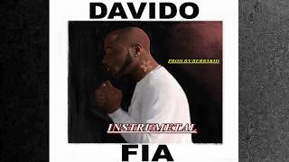 DAVIDO FIA INSTRUMENTAL REPROD BY BERRYKID [upl. by Daberath]