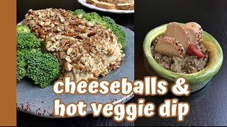 Jills Thanksgiving Recipes Cashew Cheese Balls and Hot Veggie Dip [upl. by Hanus]