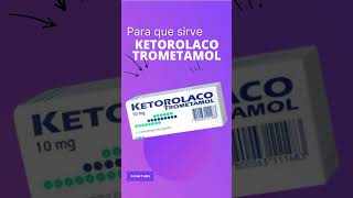 Ketorolaco Trometamol para que sirve 💊 [upl. by Atinob353]