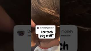 Do lice removal pay well l lice removal service l day in the life of a lice tech [upl. by Belanger419]