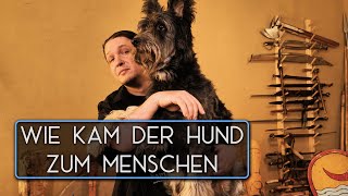 Wie kam der Hund zum Menschen  Die Domestikation des Hundes [upl. by Anyehs]