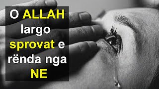 O ALLAH largo sprovat e renda nga NE [upl. by Meriel]