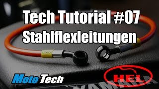 MotoTech Tutorial 07  Bremse  Leitungen wechseln  Stahlflex  HEL Performance [upl. by Yhtorod]