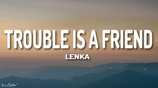 Lenka  Trouble Is A Friend Lyrics [upl. by Frymire151]