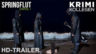 Springflut  Staffel 1  Trailer deutsch HD  KrimiKollegen [upl. by Isus851]