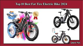 ✅ Top 10 Best Fat Tire Electric Bike 2024  Best Fat Tire Electric Bike [upl. by Asoj631]