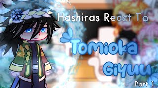 🌹 Hashiras React To Tomioka Giyuu🌊🌹 GCRV •OLD AU🌿• SaneGiyuu💠\ 🇲🇽🇺🇲 Part 1☁️ Read Desc [upl. by Huai]